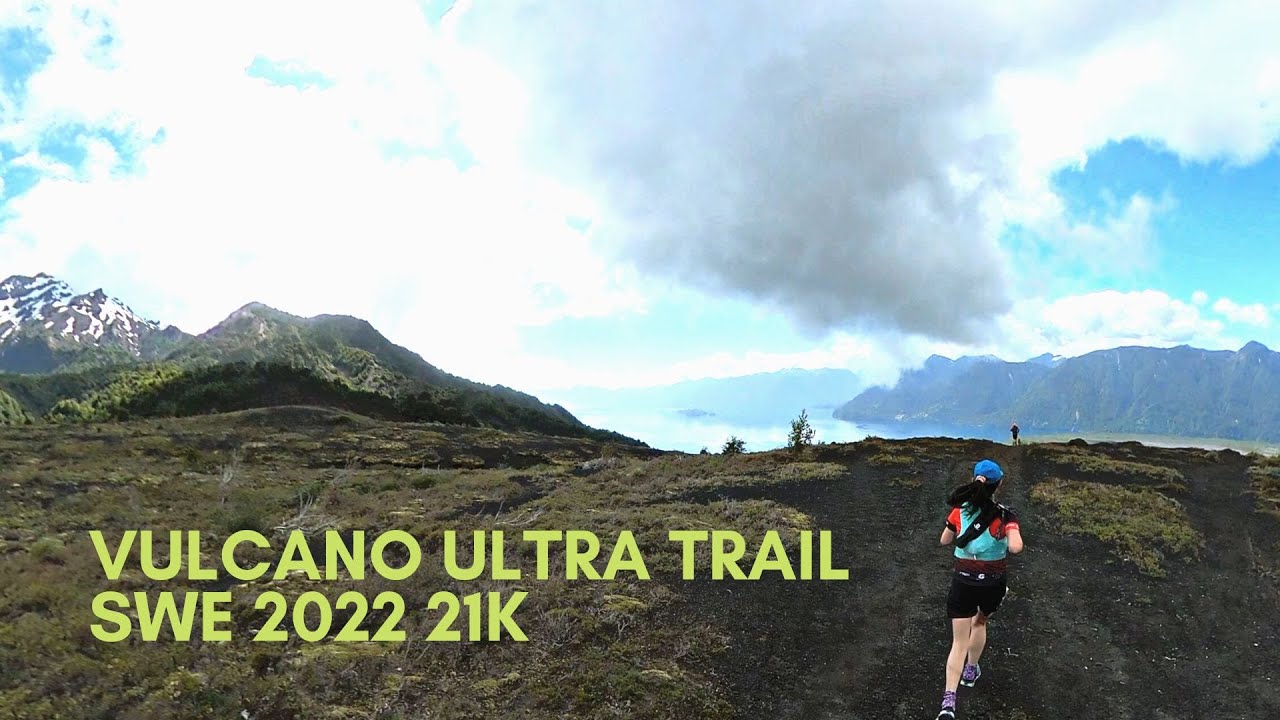 Vulcano Ultra Trail SWE 2022 21K Largada y Ruta