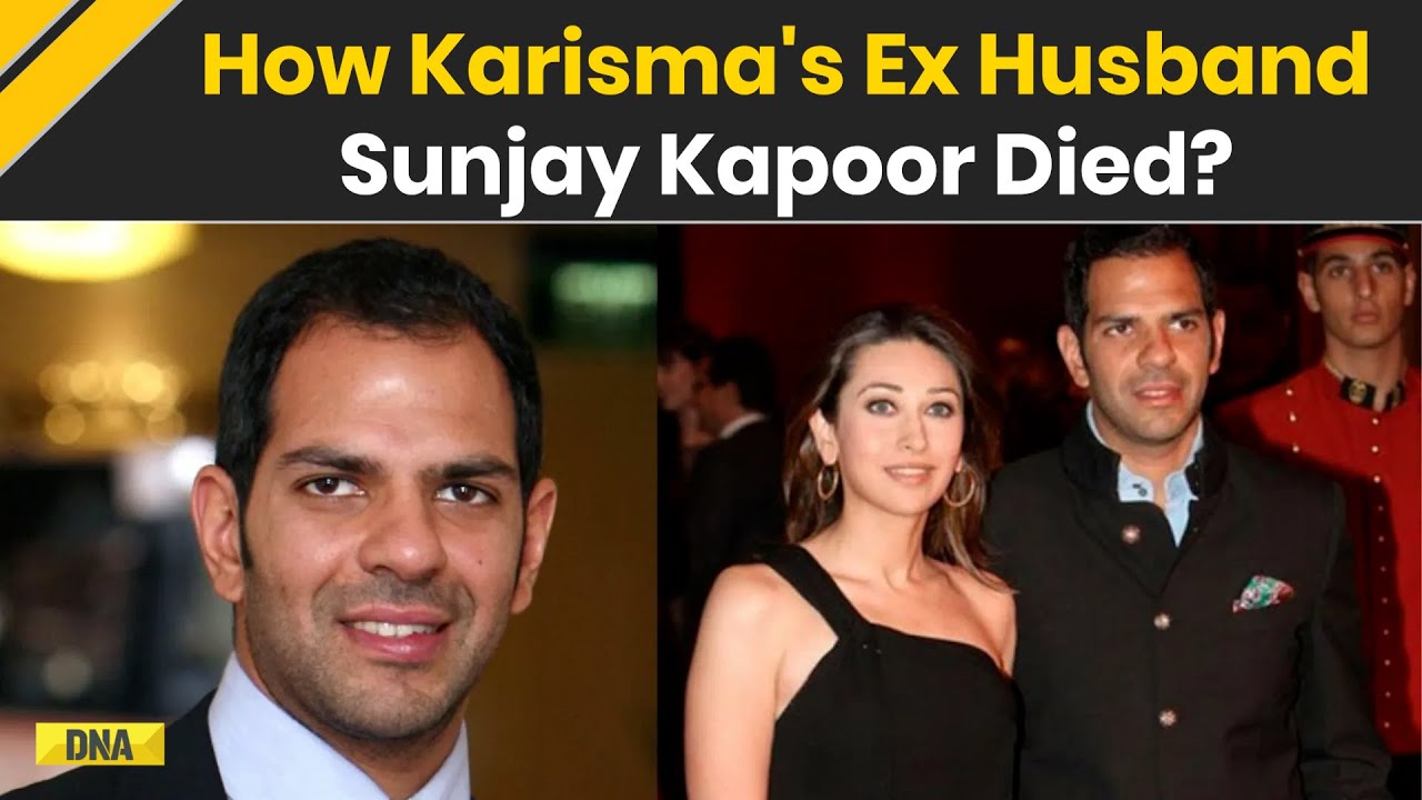 Sanjay Kapoor Death: Karisma Kapoor&rsquo;s Ex-Husband Sunjay Kapur Dies At 53 Cause Of Death Revealed