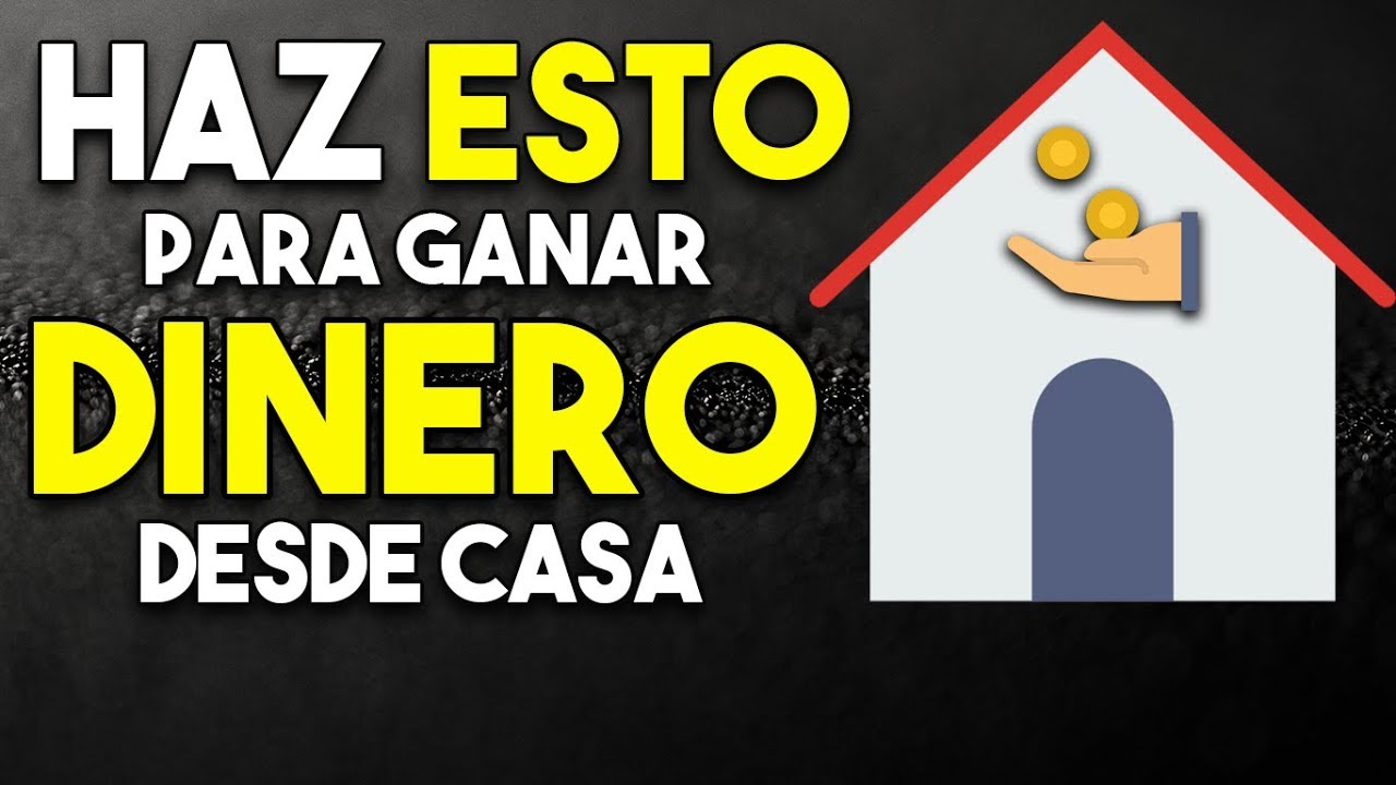 Gana Dinero desde Casa con este Método