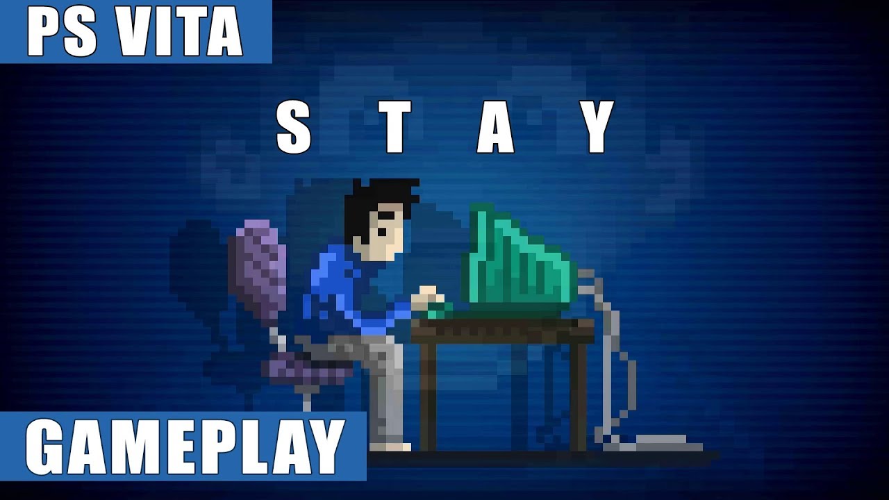 STAY PS Vita Gameplay