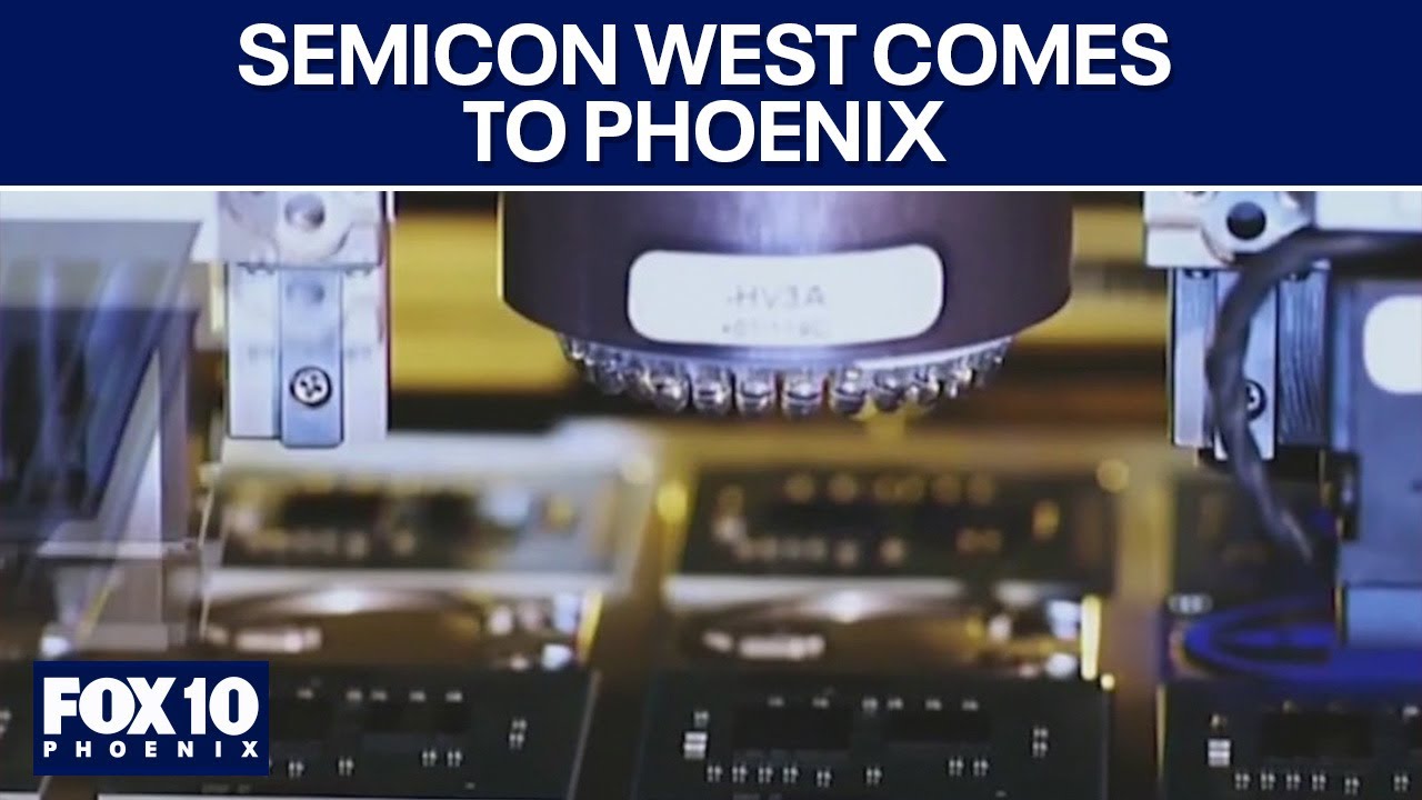 Phoenix hosts SEMICON as tech industry booms | FOX 10 Phoenix