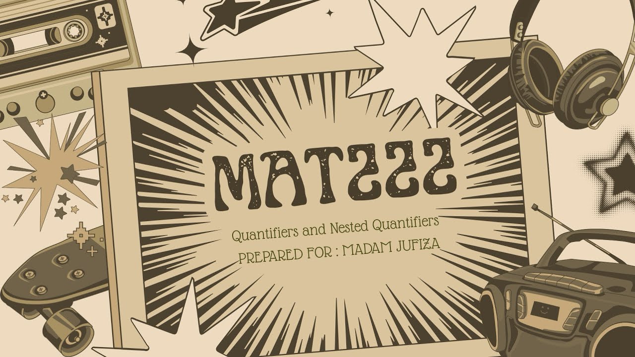 MAT222 GROUP ASSIGNMENT | QUANTIFIERS 👩🏻‍🏫📚💯