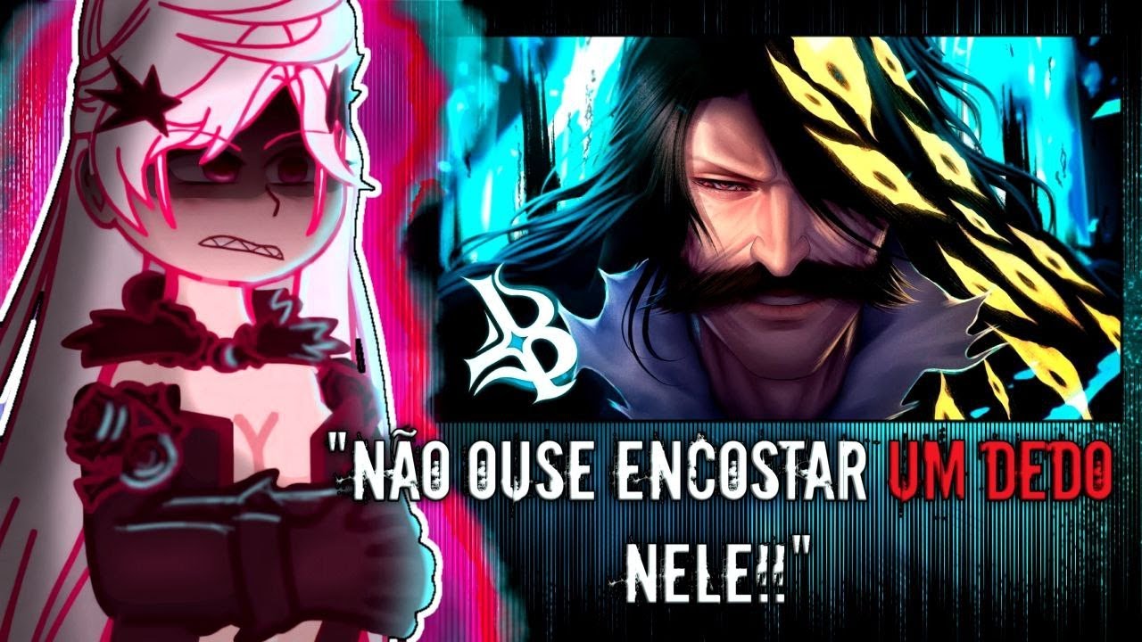 Danmachi reagindo ao rap do Yhwach | O Rei Voltou | Bell as ichigo | As/Au |