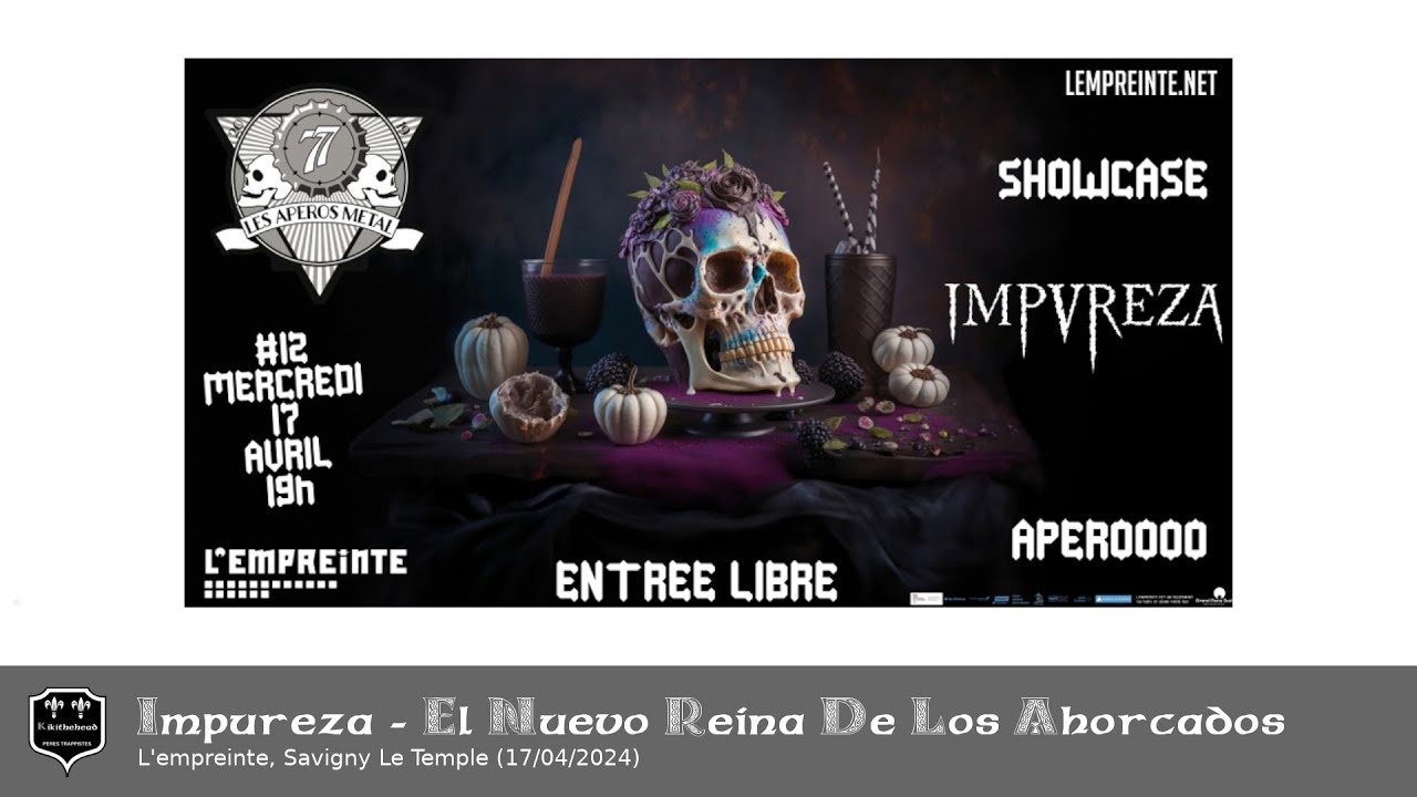 Impureza - El Nuevo Reina De Los Ahorcados - Live @ L'Empreinte