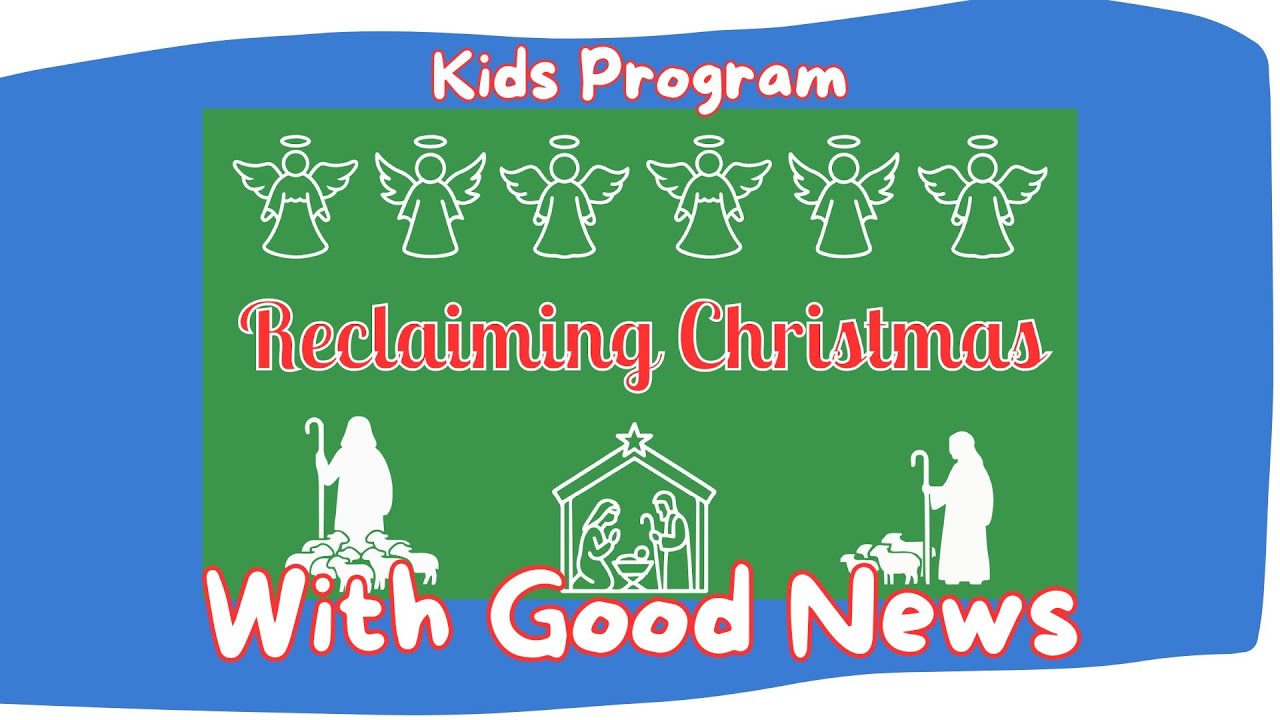 Hope Discovery Kids | Reclaiming Christmas | With Good News