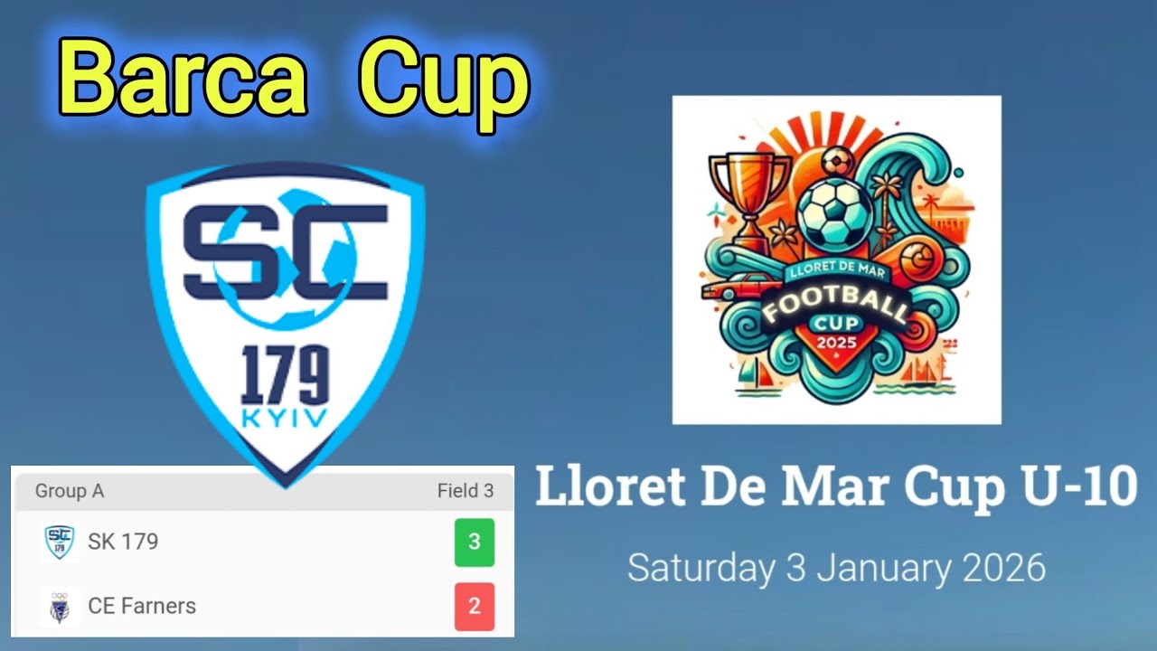 🇺🇦⚡🇪🇦🔹 SC179'16⚡CE Farners🔹3:2 🔹Barca Cup 2026