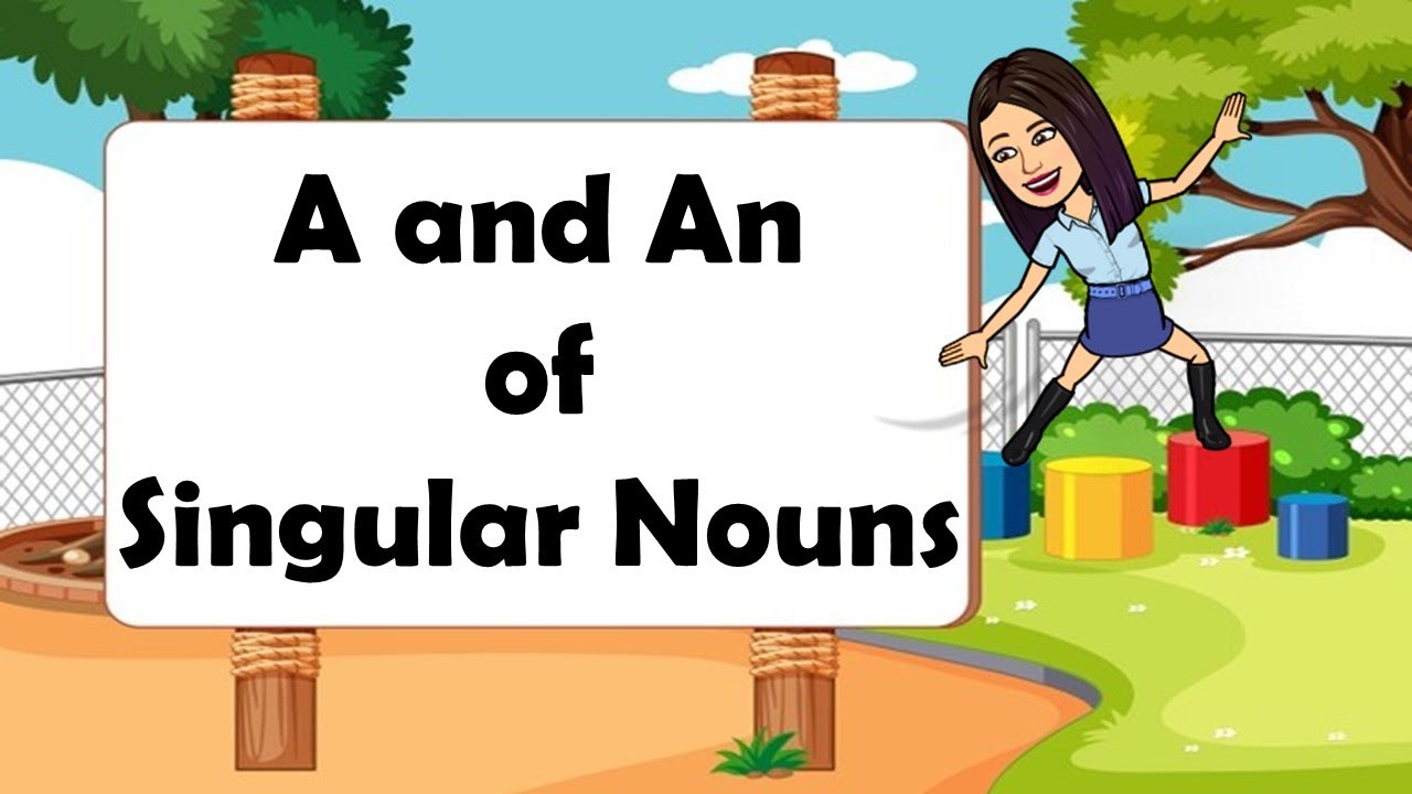 A and An of Singular Nouns | English Grammar | Teacher Beth Class TV