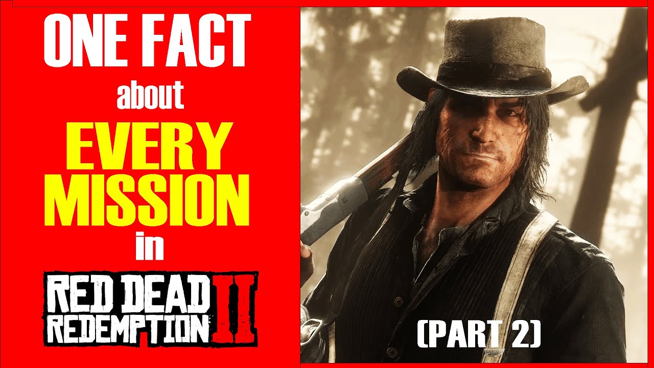 Один факт о КАЖДОЙ МИССИИ в RDR 2! (Часть 2)