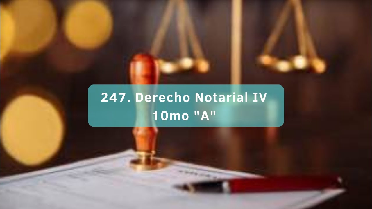 CLASE #1 DERECHO NOTARIAL IV  