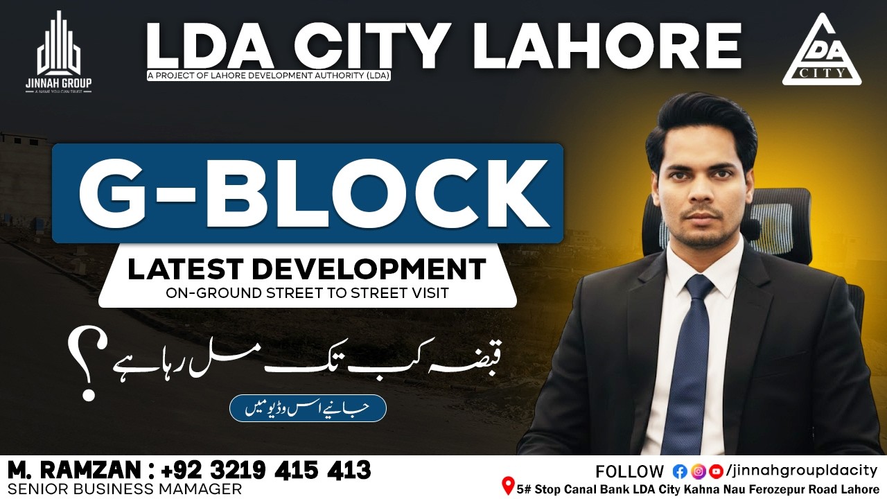 LDA CITY LAHORE | G Block | Latest Developments | When Will Possession Be Given In G Block?