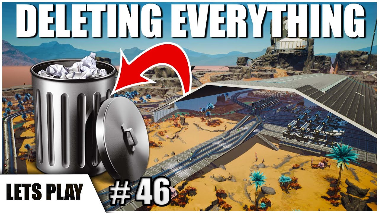 DELETING Everything - Rebuilding The starter Factory | Satisfactory Let's Play Ep.46