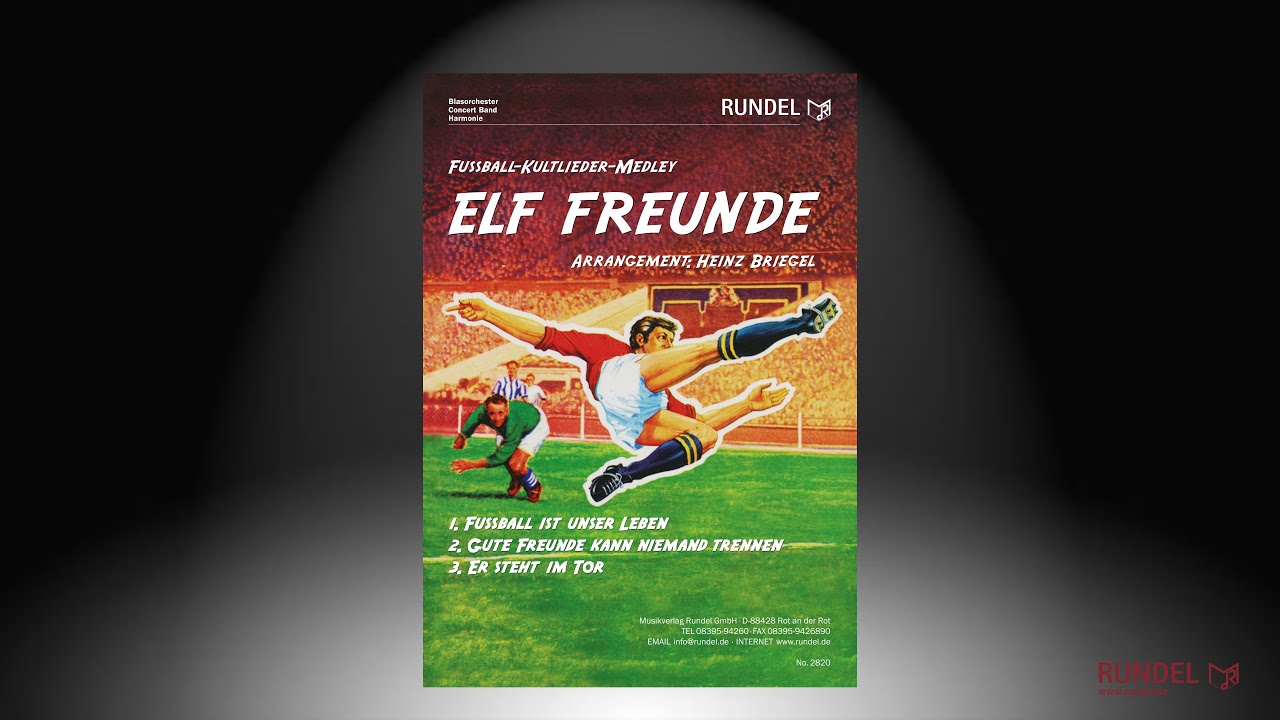 Elf Freunde (Fußball-Kultlieder-Medley) | Arrangement: Heinz Briegel