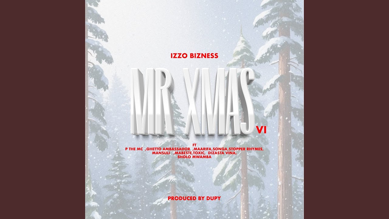 Mr XMas VI (feat. P The MC, Ghetto Ambassador, Maarifa, Songa, Stopper Ryhmes, MansuLi,...