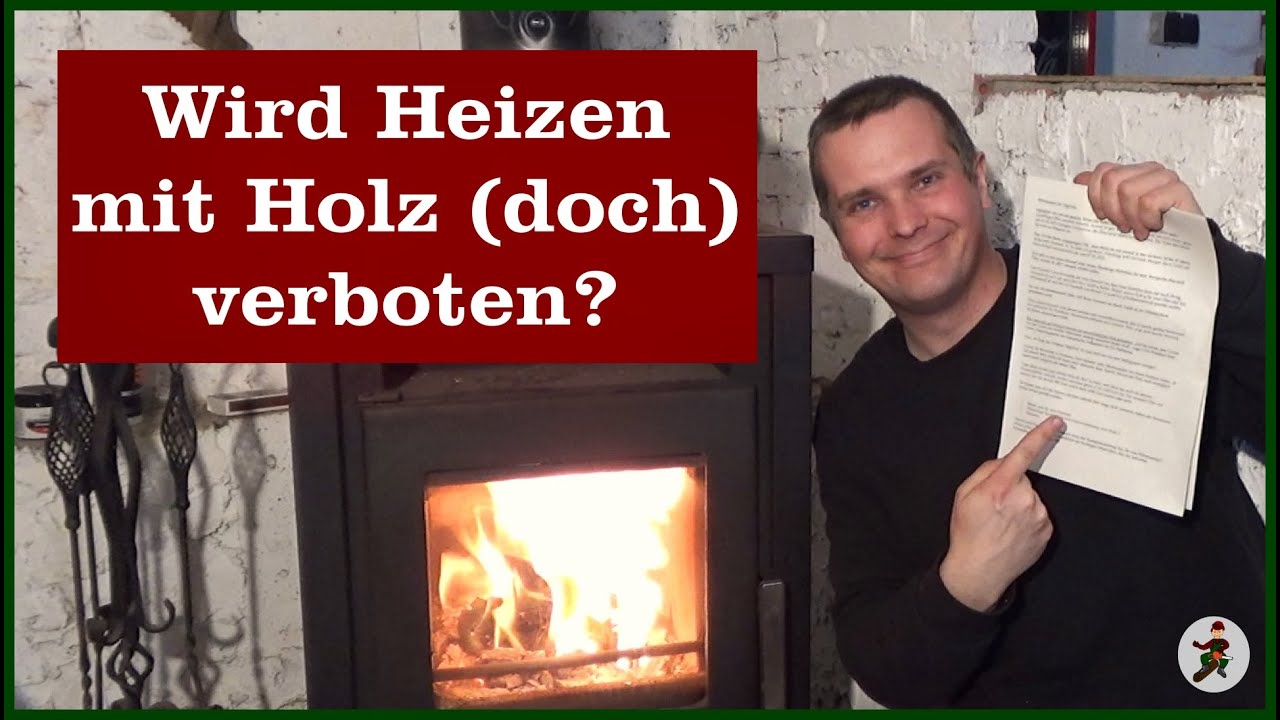 Wird Heizen mit Holz 2027 verboten?