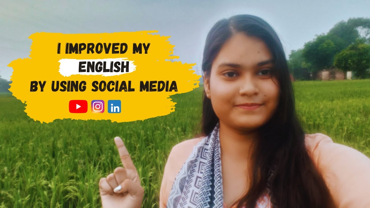 How I Improved My English Using Social Media | Learn English Naturally