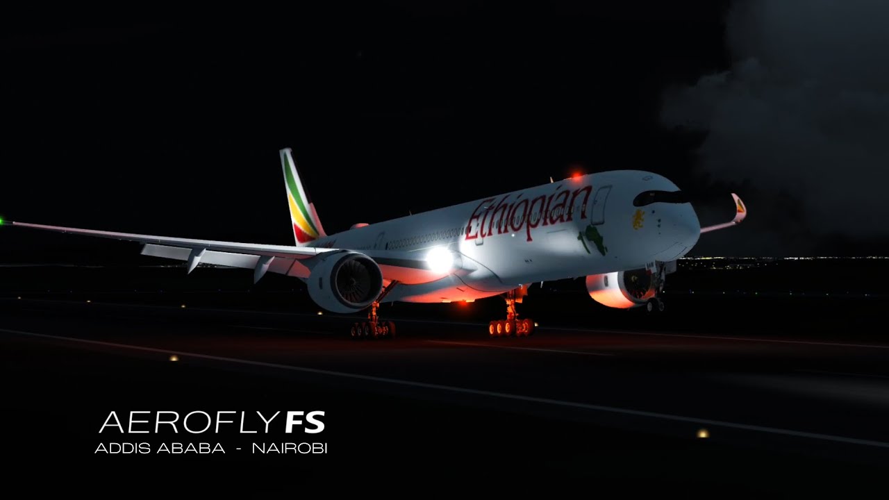 A350 Ethiopian Airlines | Addis Ababa → Nairobi | Aerofly FS Global (Mobile)