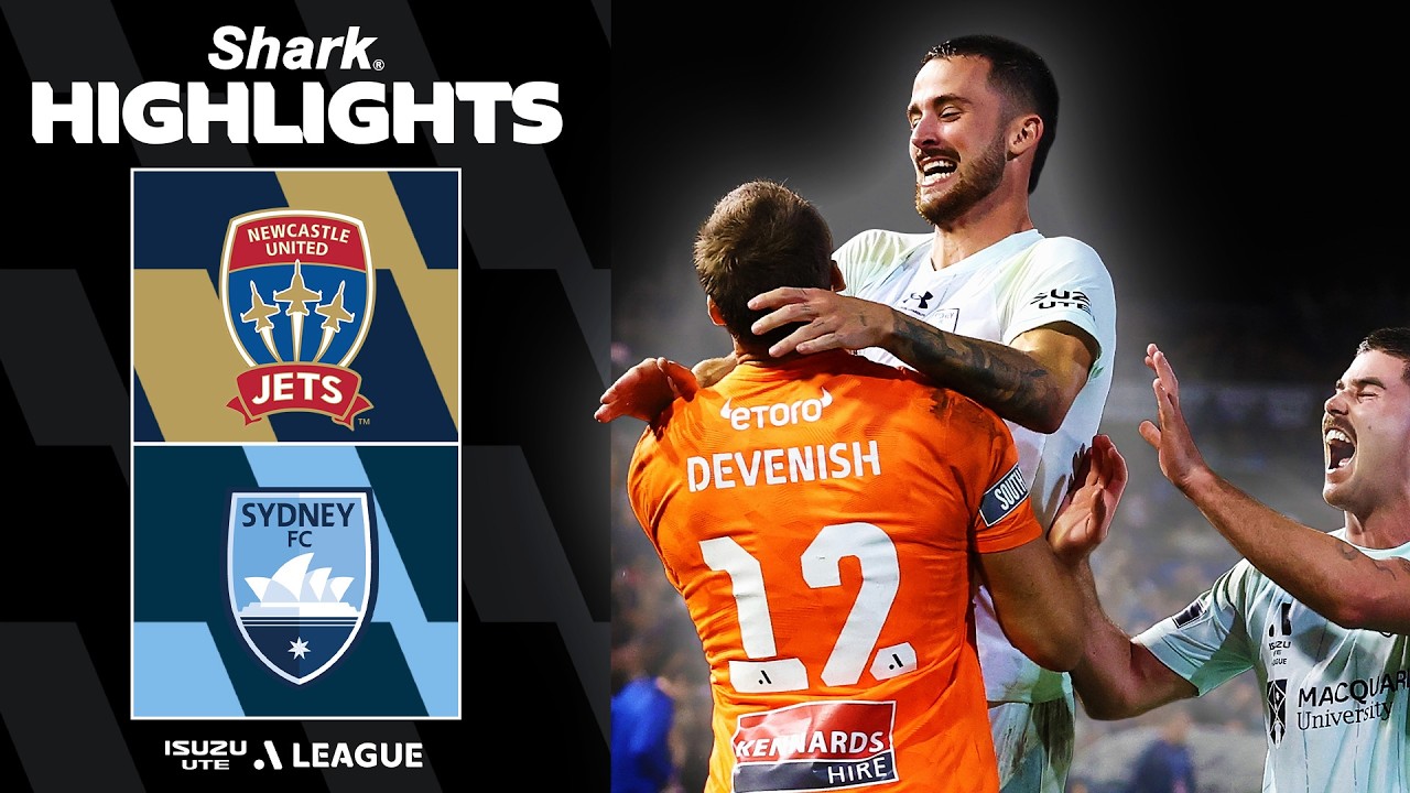 Newcastle Jets v Sydney FC | SHARK HIGHLIGHTS | Isuzu UTE A-League 2025-26 | Semi-Final Leg Two