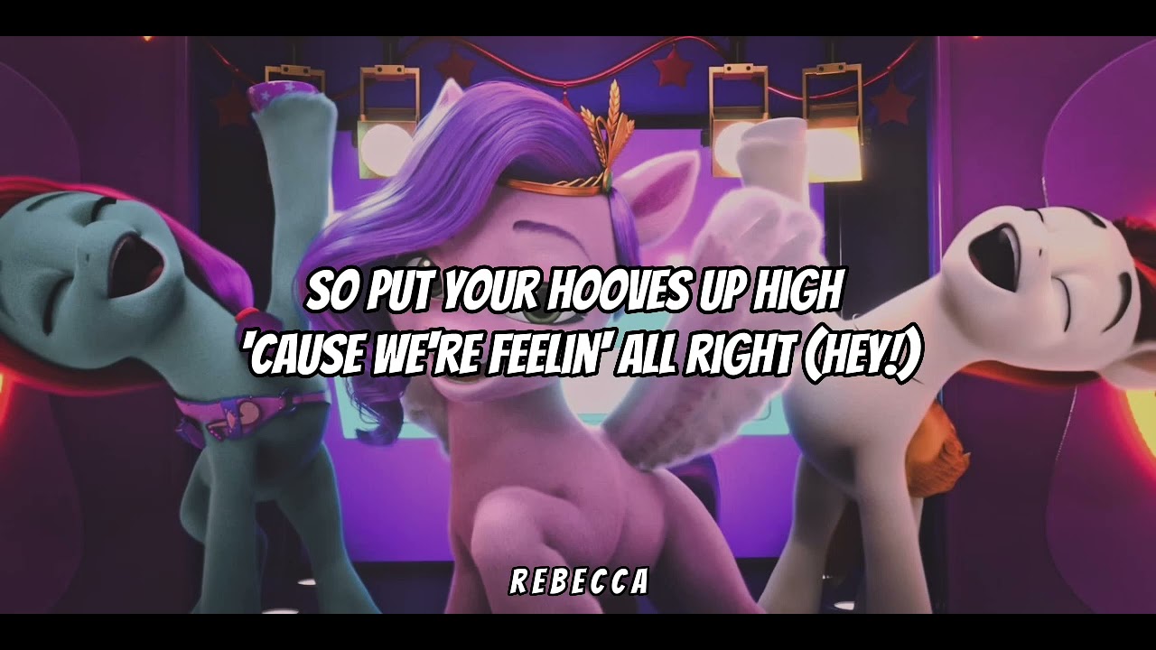 Everything Is Gonna Be Okay | Lyrics | MLP: A New Generation - Make Your Mark