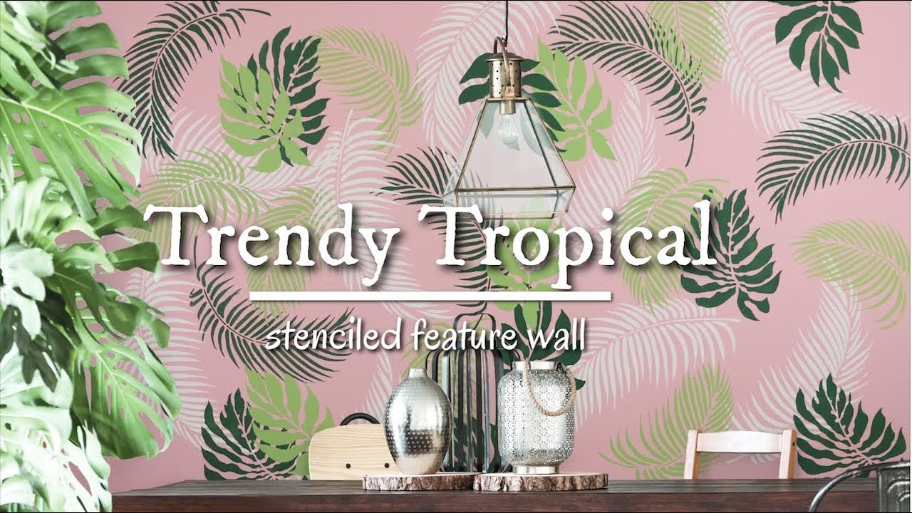 How To Stencil a Trendy Tropical Feature Wall As Seen On Pinterest