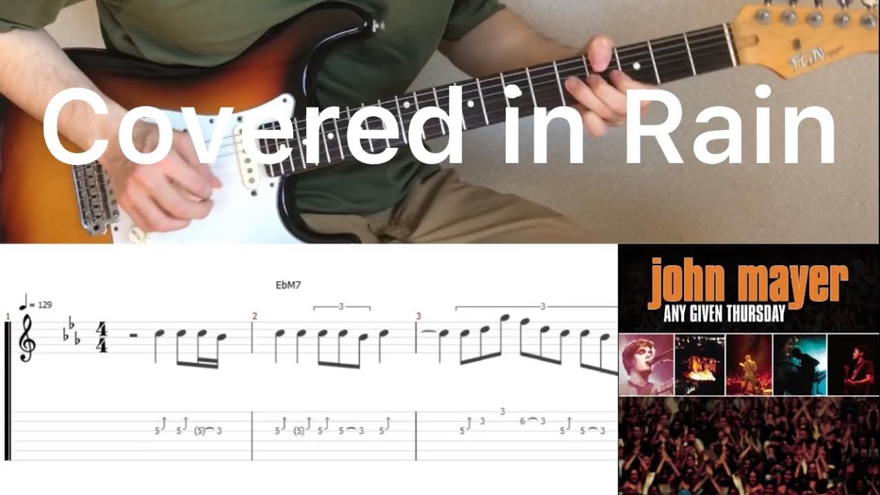 John Mayer - Covered in Rain (guitar cover with tabs & chords)
