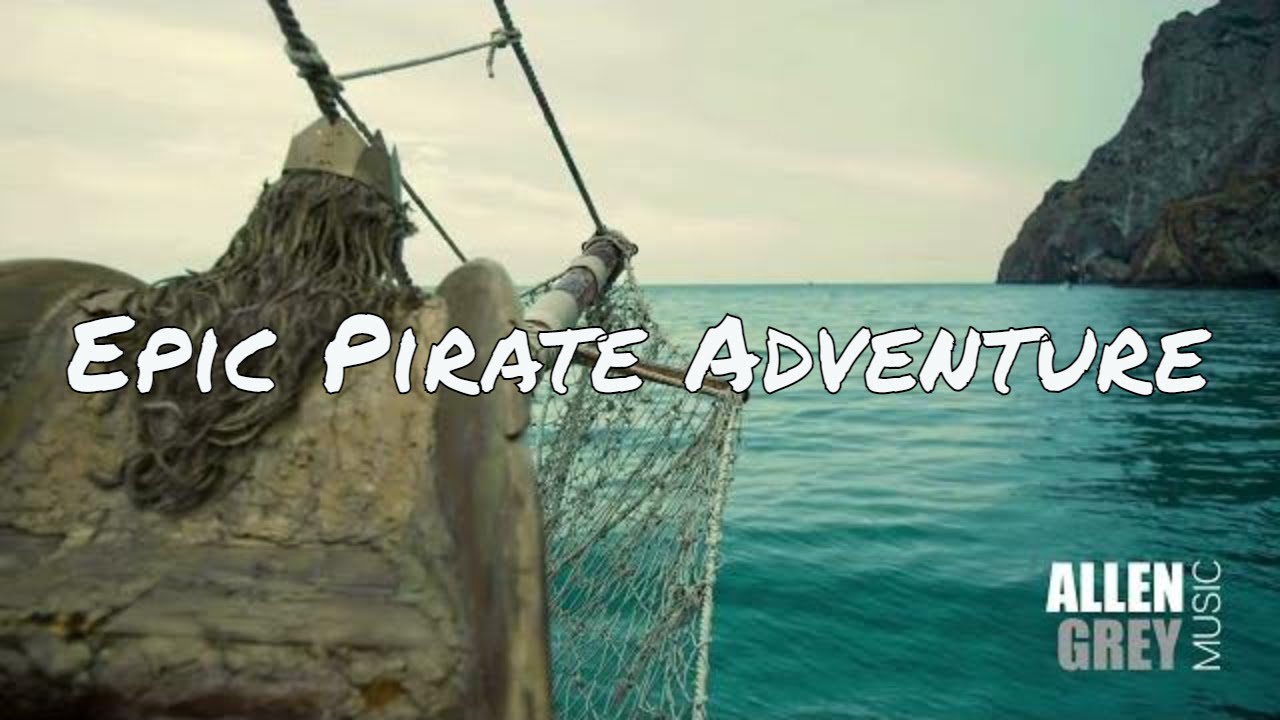 Epic Pirate Adventure | Celtic | Royalty-Free Background Music for Video