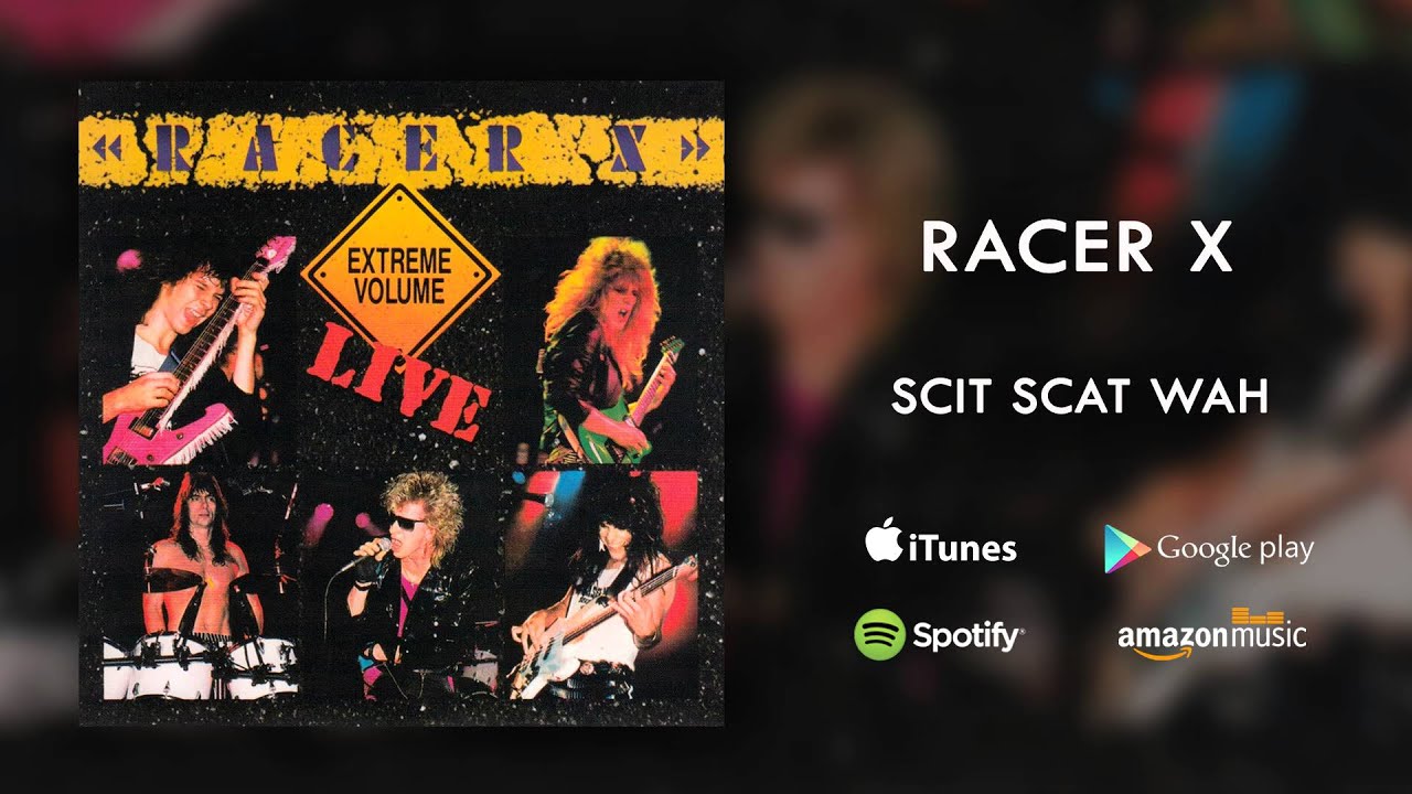 Racer X - Scit Scat Wah (Live)