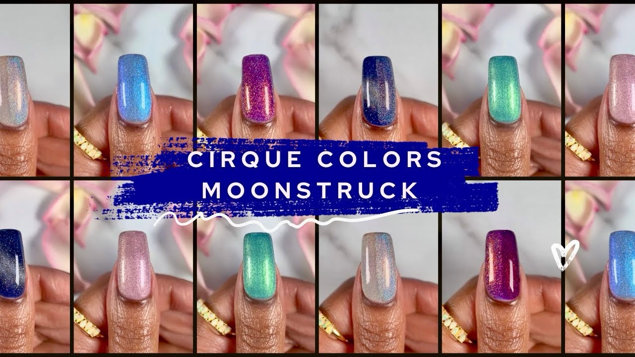 Cirque Colors -  Moonstruck 🌙| Satisfying Swatches & Comparisons