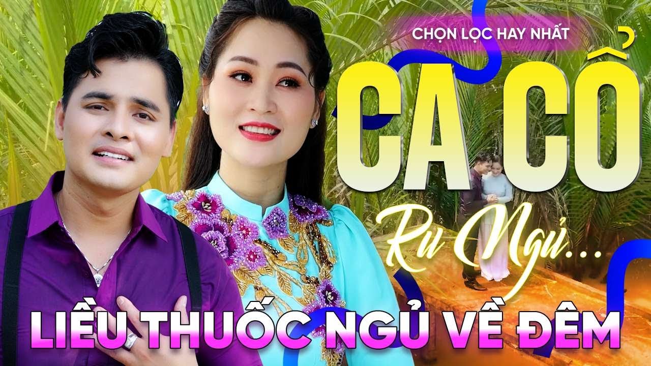 227 Bài Ca Vọng Cổ Hơi Dài Ru Ngủ HIỆU QUẢ NHẤT Về Đêm ✨Tân Cổ Câu Hát Tình Quê - PHAN HOÀNG OANH