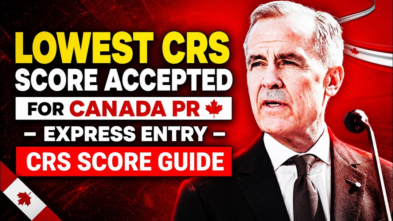 Lowest CRS Score Accepted for Canada PR | Express Entry CRS Score Guide