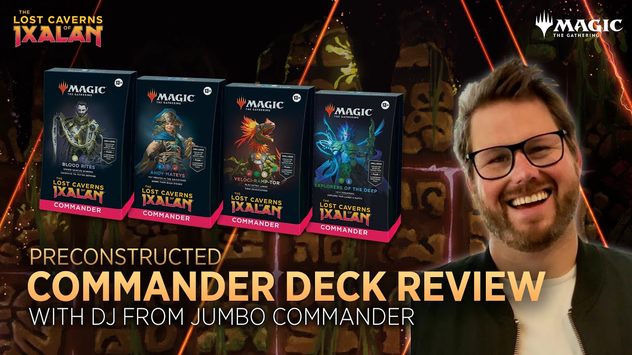 Lost Caverns of Ixalan Commander Deck Review