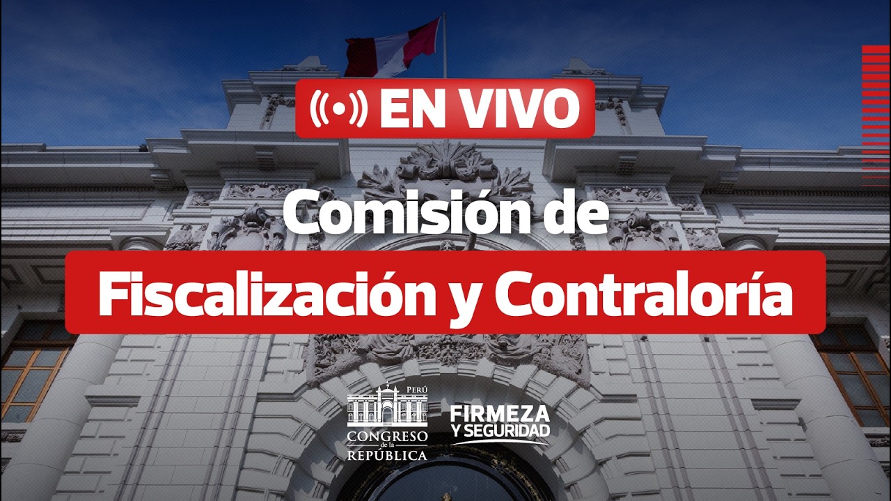 🔴 EN VIVO: Comisi&oacute;n de Fiscalizaci&oacute;n y Contralor&iacute;a | 14 DE ABRIL DEL 2026
