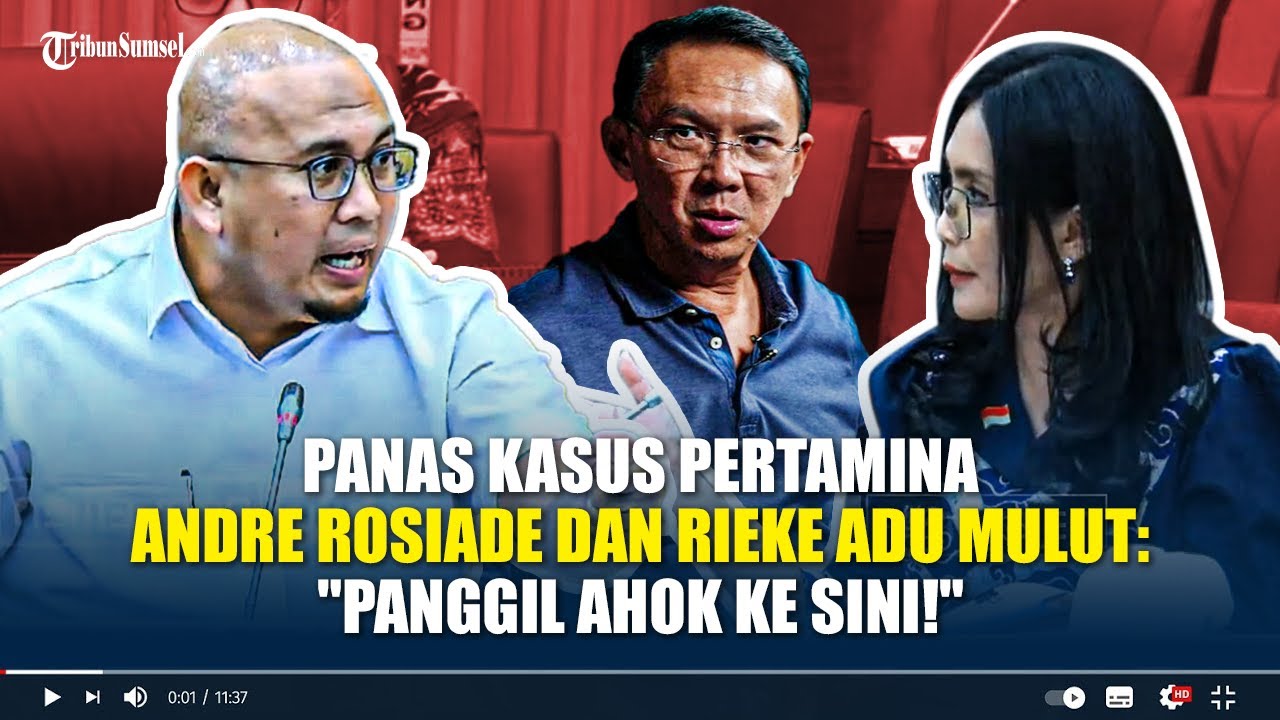 Panas Kasus Pertamina, Andre Rosiade dan Rieke Oneng Adu Mulut: 
