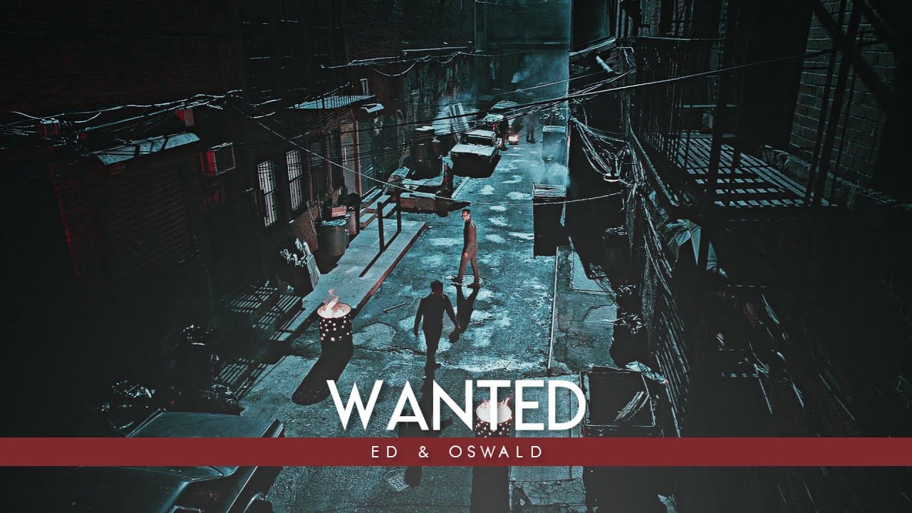 [ edward nygma & oswald cobblepot || wanted ] [ nygmobblepot 🐧❔ ]