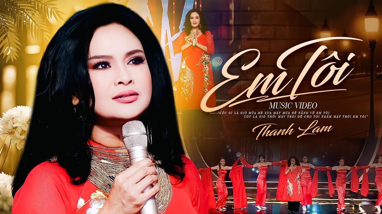 Em T&ocirc;i - Diva Thanh Lam | H&aacute;t Tr&ecirc;n Qu&ecirc; Hương 4 | Official Music Video