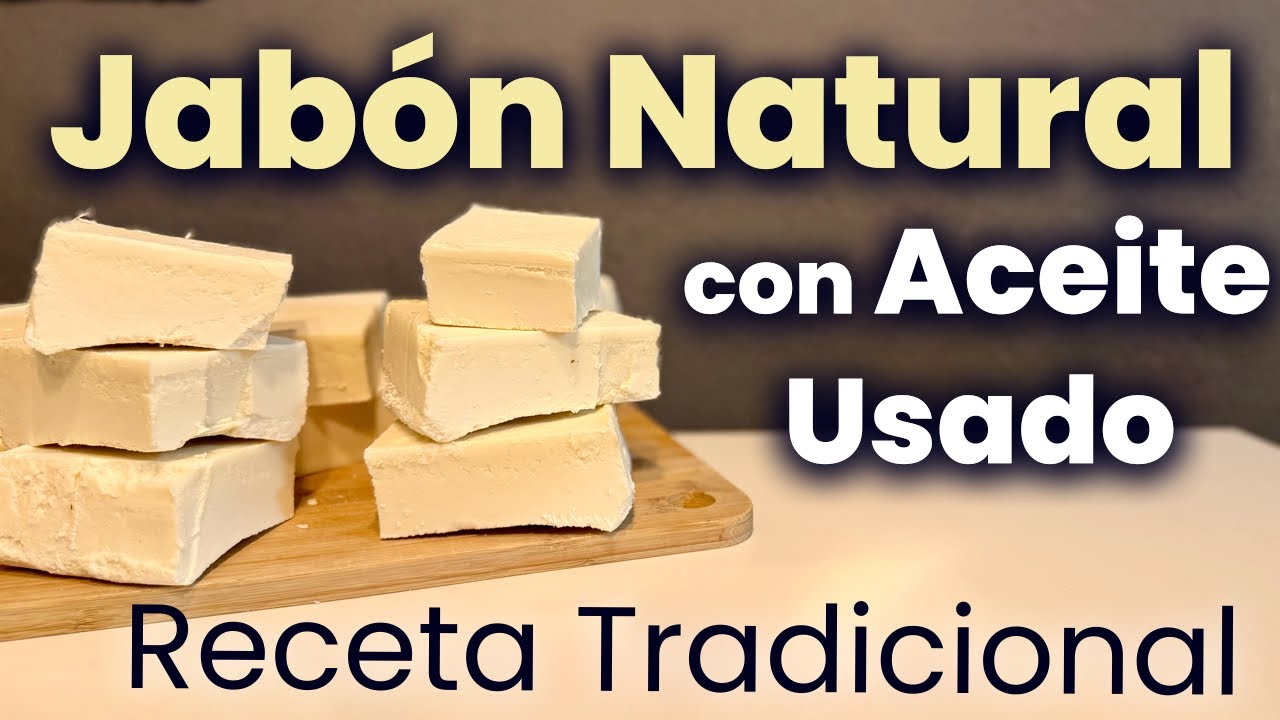 🧼🌿 JABÓN NATURAL con ACEITE USADO | Receta Tradicional, Ecológica y Súper Eficaz