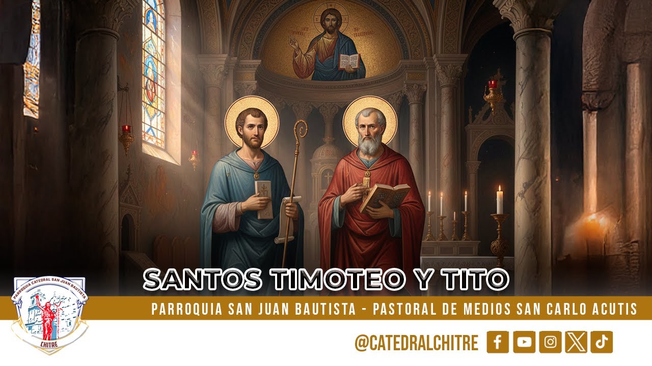 SANTA MISA DIARIA || 6:00 P.M. -  LUNES 26: SANTOS TIMOTEO Y TITO, Obispos. M.O.
