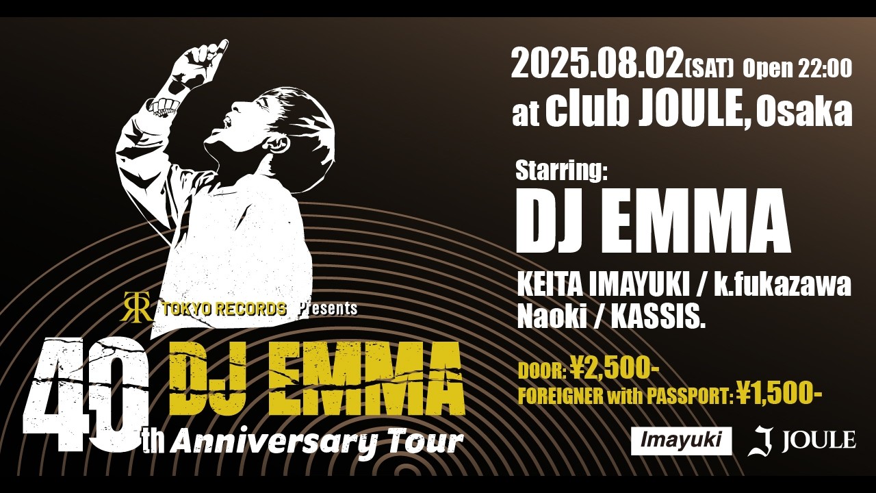EMMA HOUSE -DJ EMMA 40TH ANNIVERSARY TOUR 2025-