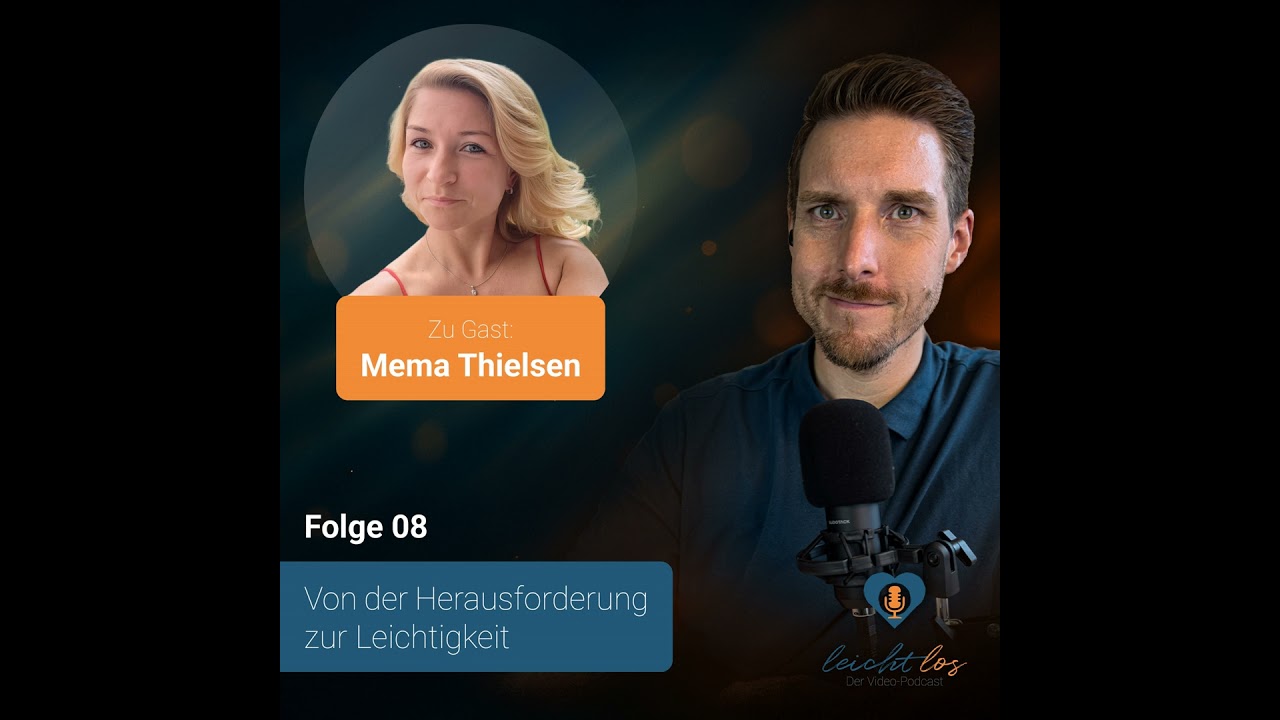 #08 – Von der Herausforderung zur Leichtigkeit