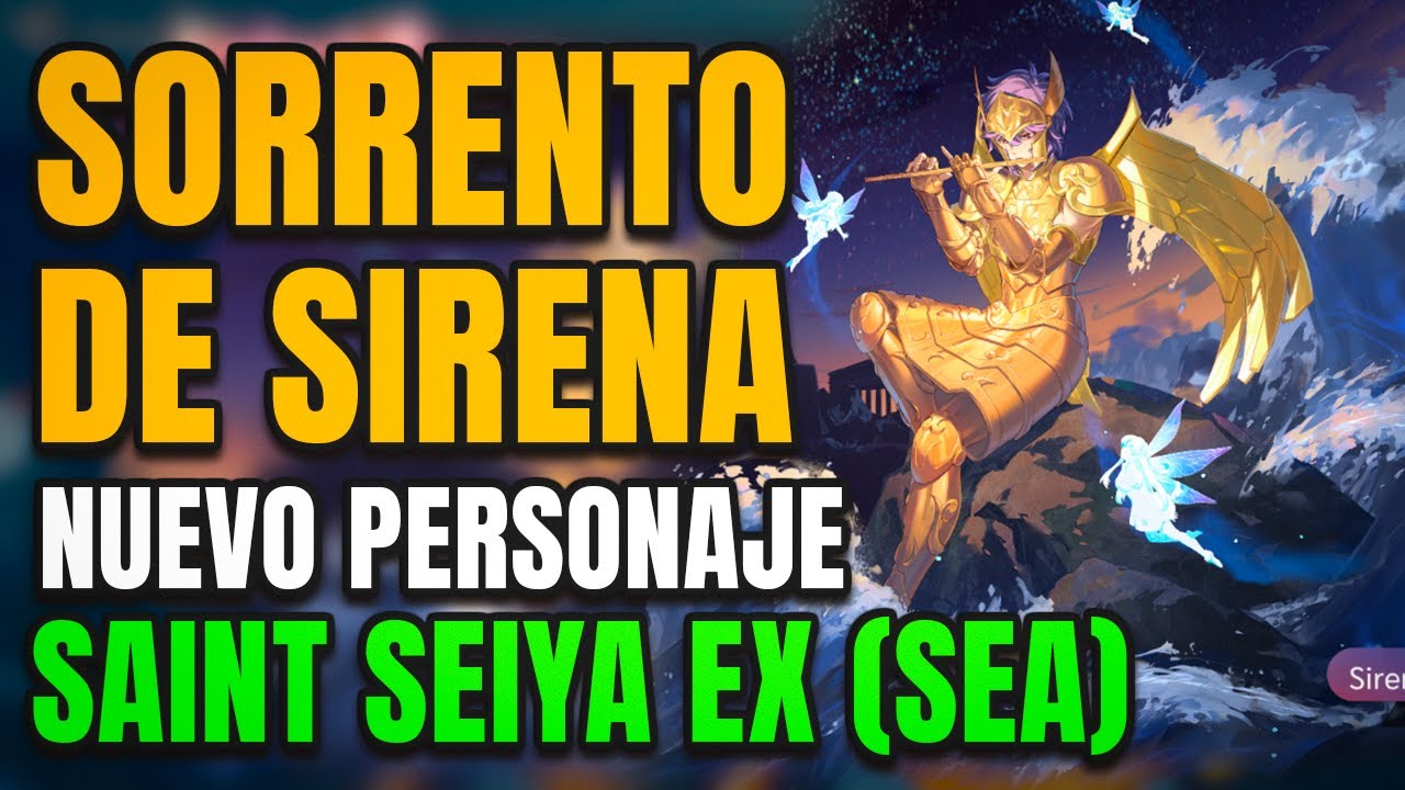 SORRENTO DE SIRENA NUEVO PERSONAJE EN SAINT SEIYA EX (SEA)