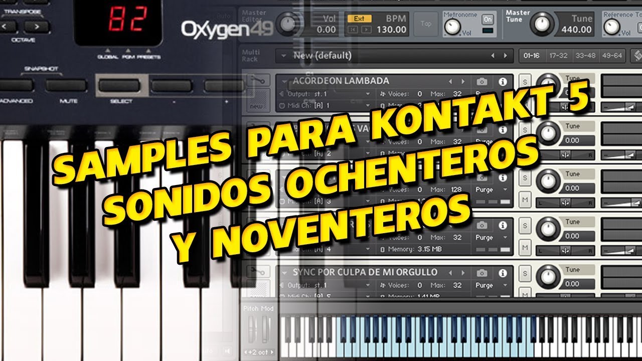 SAMPLES PARA KONTAKT 5.1 - SONIDOS OCHENTEROS Y NOVENTEROS