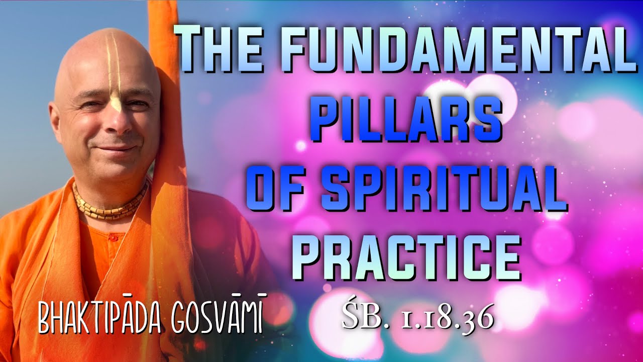 Three main aspects of devotional life.  Bhaktipāda Gosvāmī