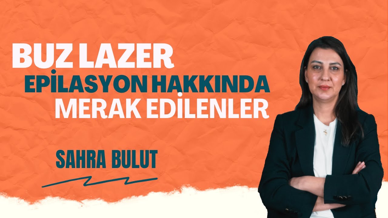 BUZ LAZER EPİLASYON HAKKINDA MERAK EDİLENLER / SOPRANO TITANIUM CİHAZININ YARATTIĞI FARKLAR
