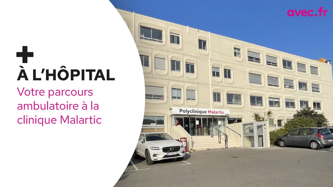 Votre parcours ambulatoire à la clinique Malartic - avec.fr
