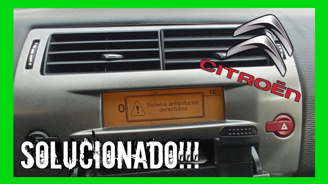Cómo SOLUCIONAR AVERIA//SISTEMA ANTIPOLUCION DEFECTUOSO//CITROEN C4 1.6 110CV