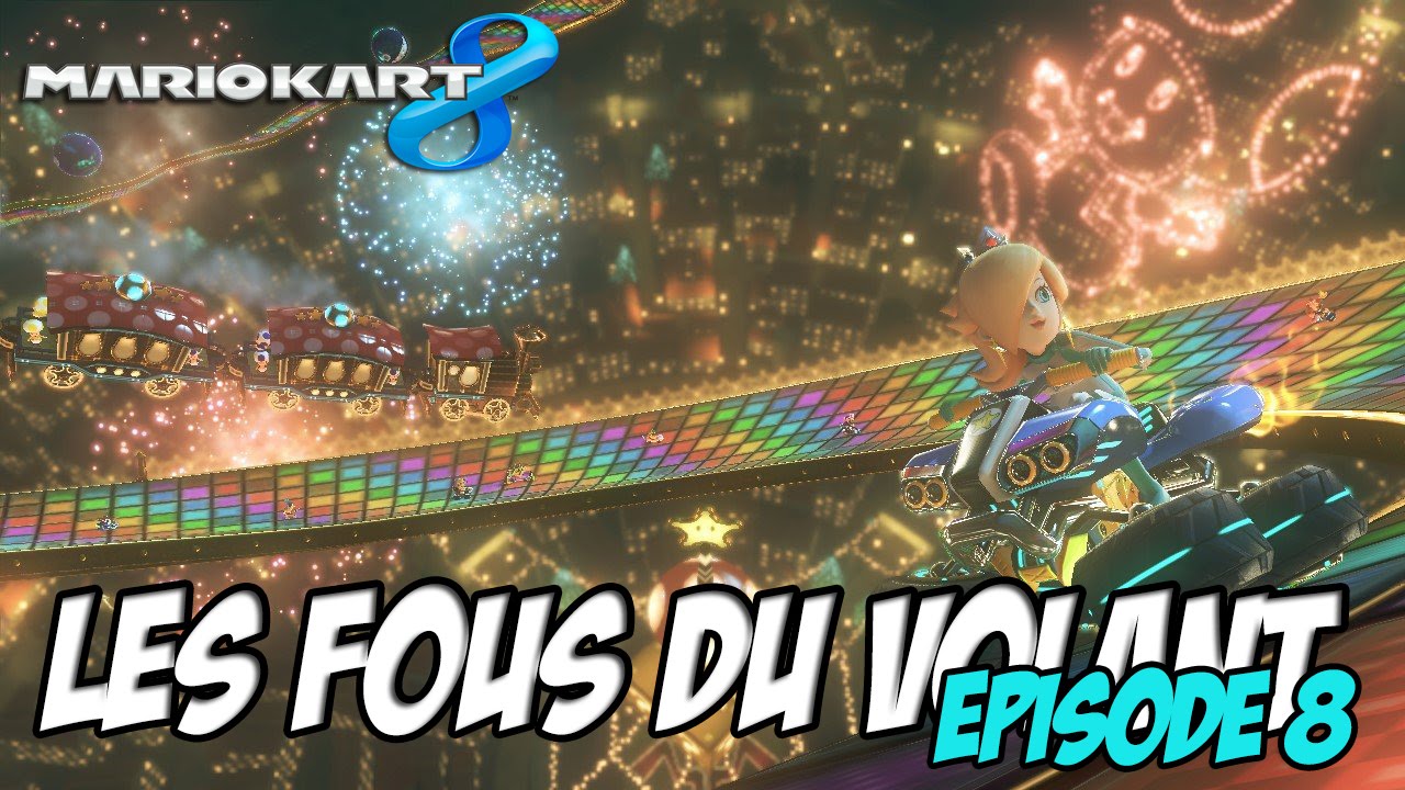 Mario Kart 8: Les fous du volant / Lady Luigia | Episode 8