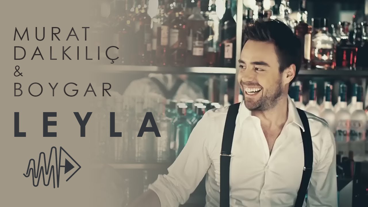 Murat Dalkılıç - Leyla feat.Boygar  (Official Video)