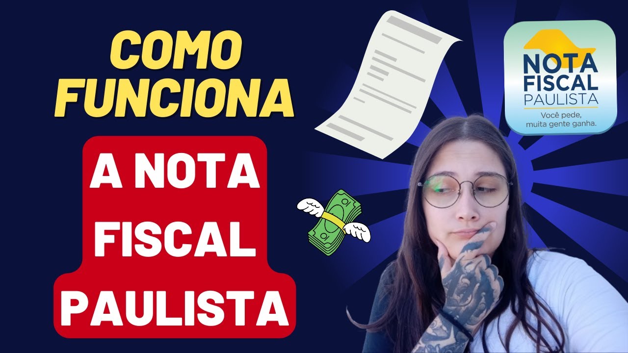COMO FUNCIONA A NOTA FISCAL PAULISTA - ATUALIZADO 2025