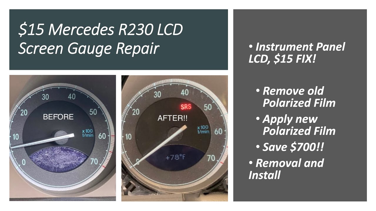 Mercedes R230 SL 500 Instrument Panel LCD $14 repair with Polarized Film