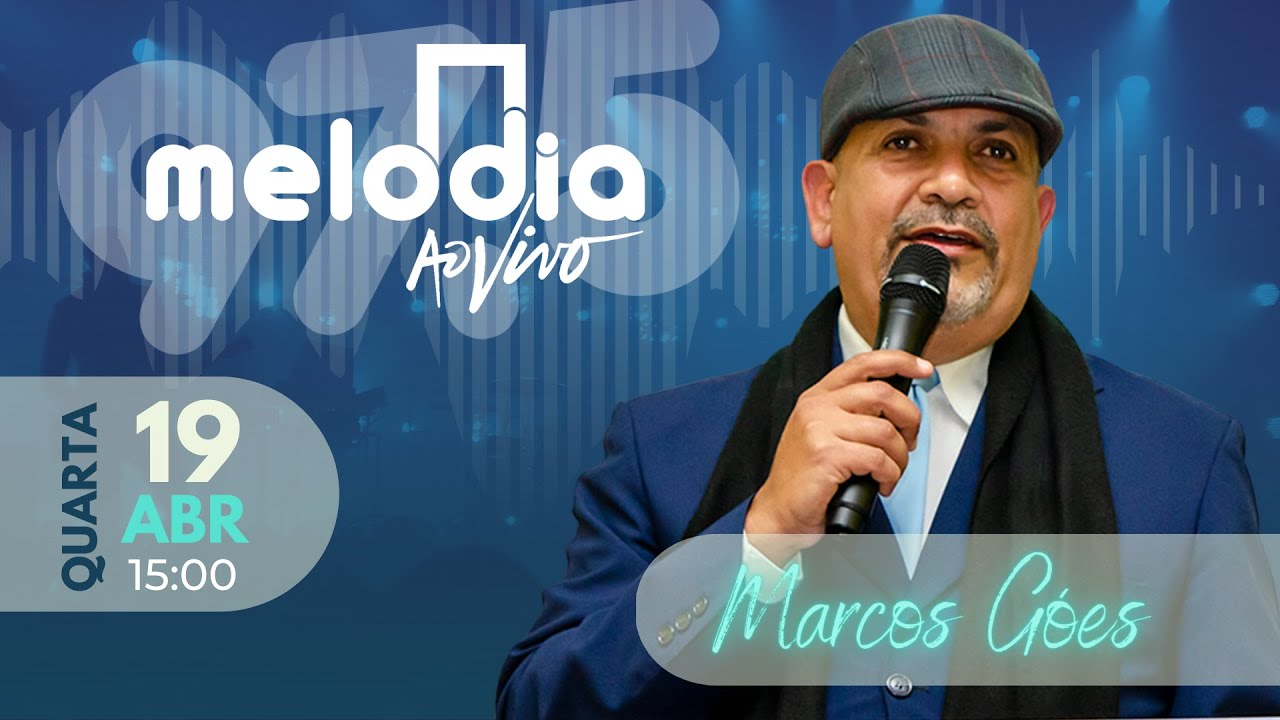 Marcos Góes - Melodia Ao Vivo