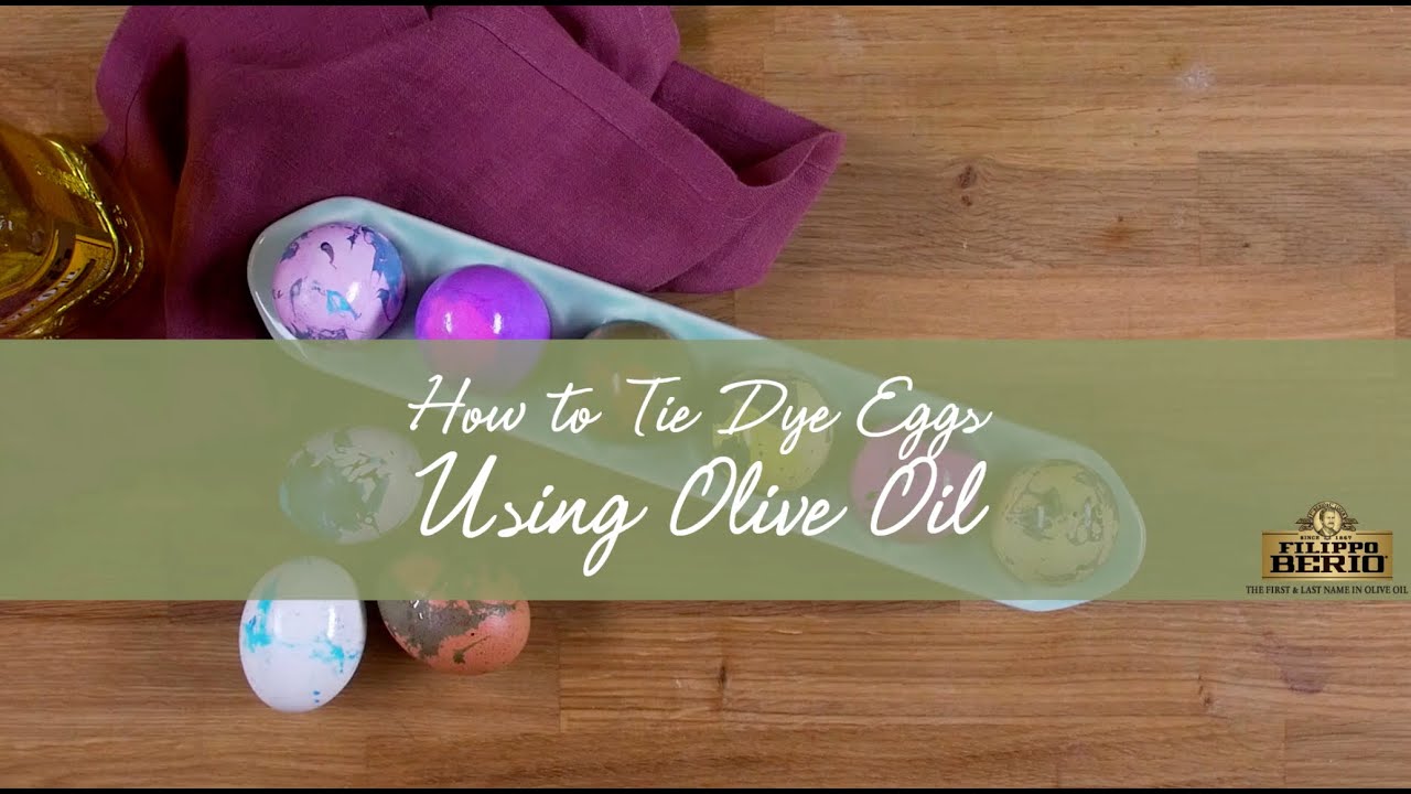 How-To Tie Dye Eggs using Filippo Berio Olive Oil